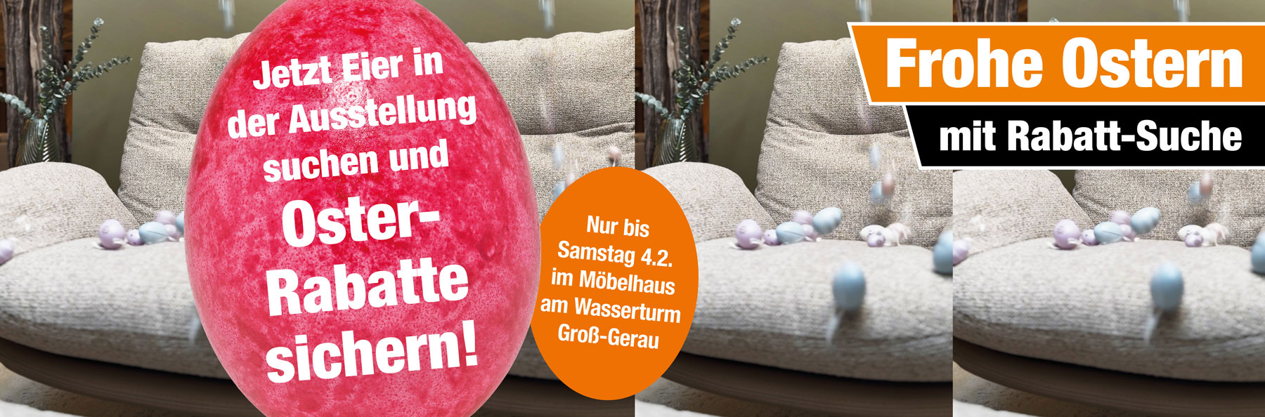 Frohe Ostern – mit Rabattsuche bis 4.2. in unserer Ausstellung am Waserturm Groß-Gerau